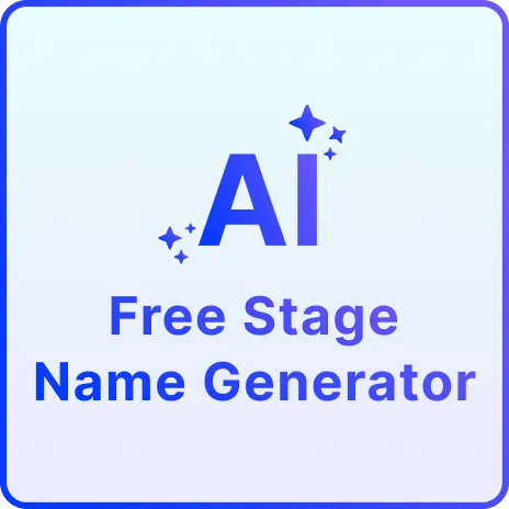 Free AI Stage Name Generator, Free Stage Name Maker Online
